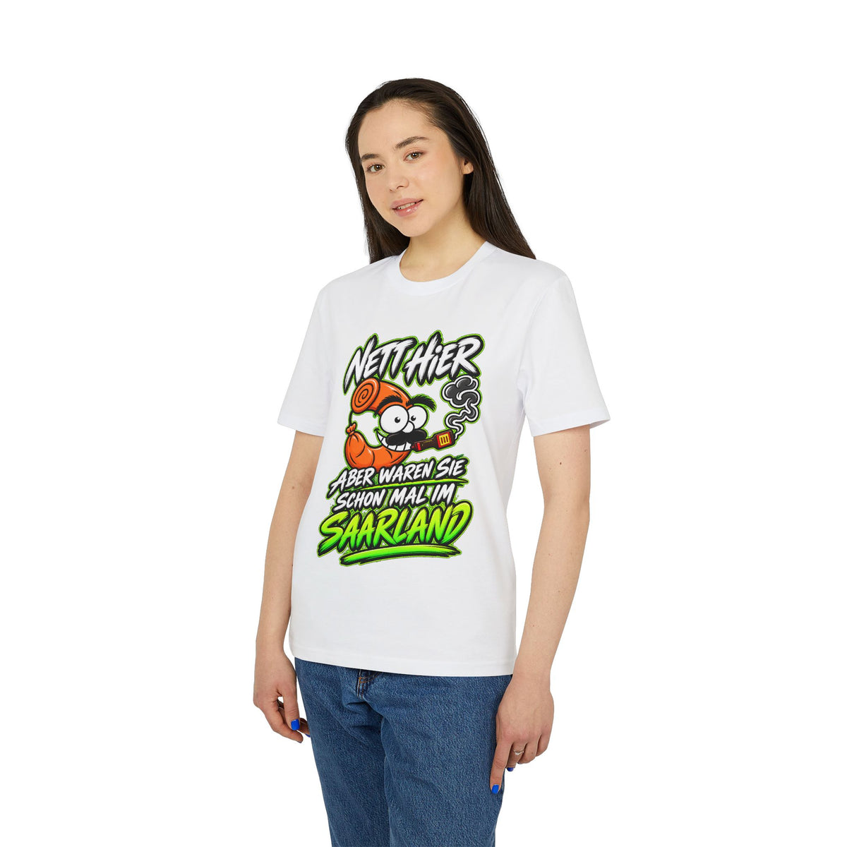 Nett hier – aber waren Sie schonmal im Saarland? | Unisex T-Shirt