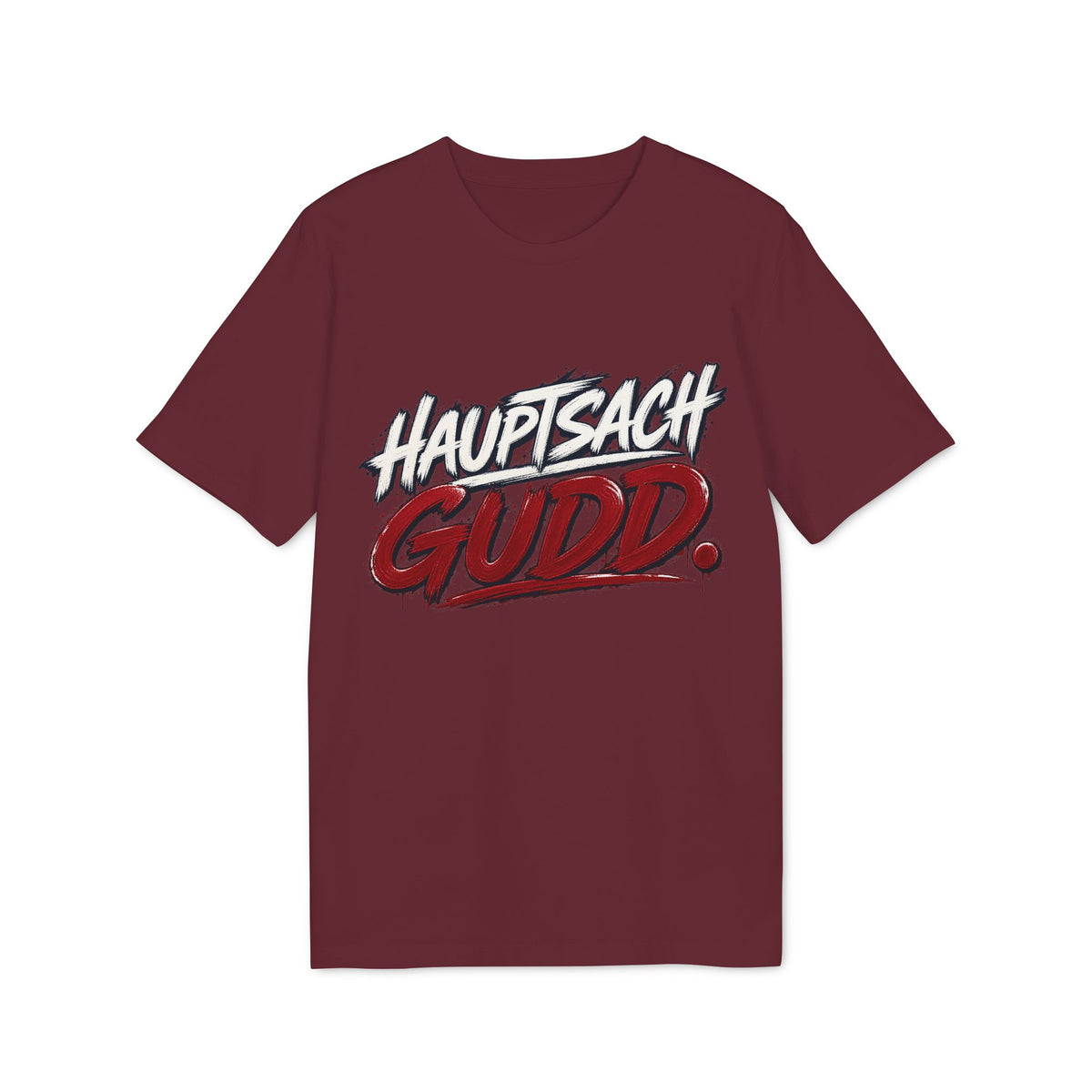 Hauptsach gudd. – Saarland Unisex T-Shirt