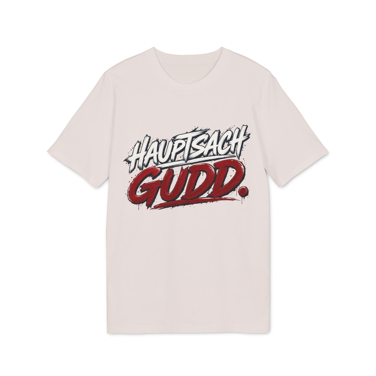 Hauptsach gudd. – Saarland Unisex T-Shirt