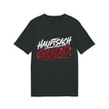 Hauptsach gudd. – Saarland Unisex T-Shirt