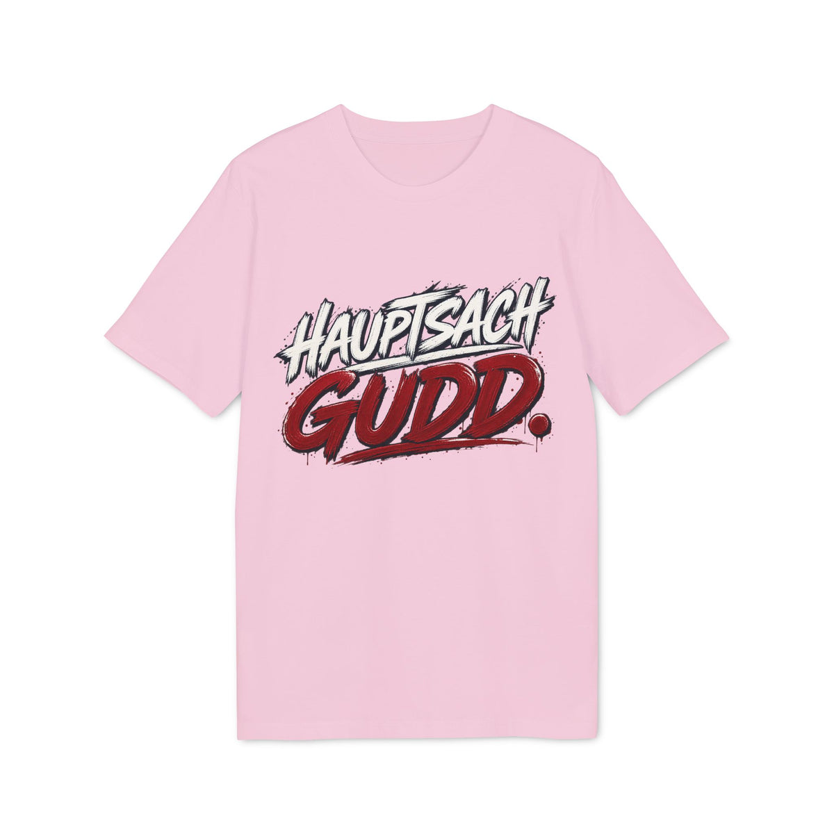 Hauptsach gudd. – Saarland Unisex T-Shirt