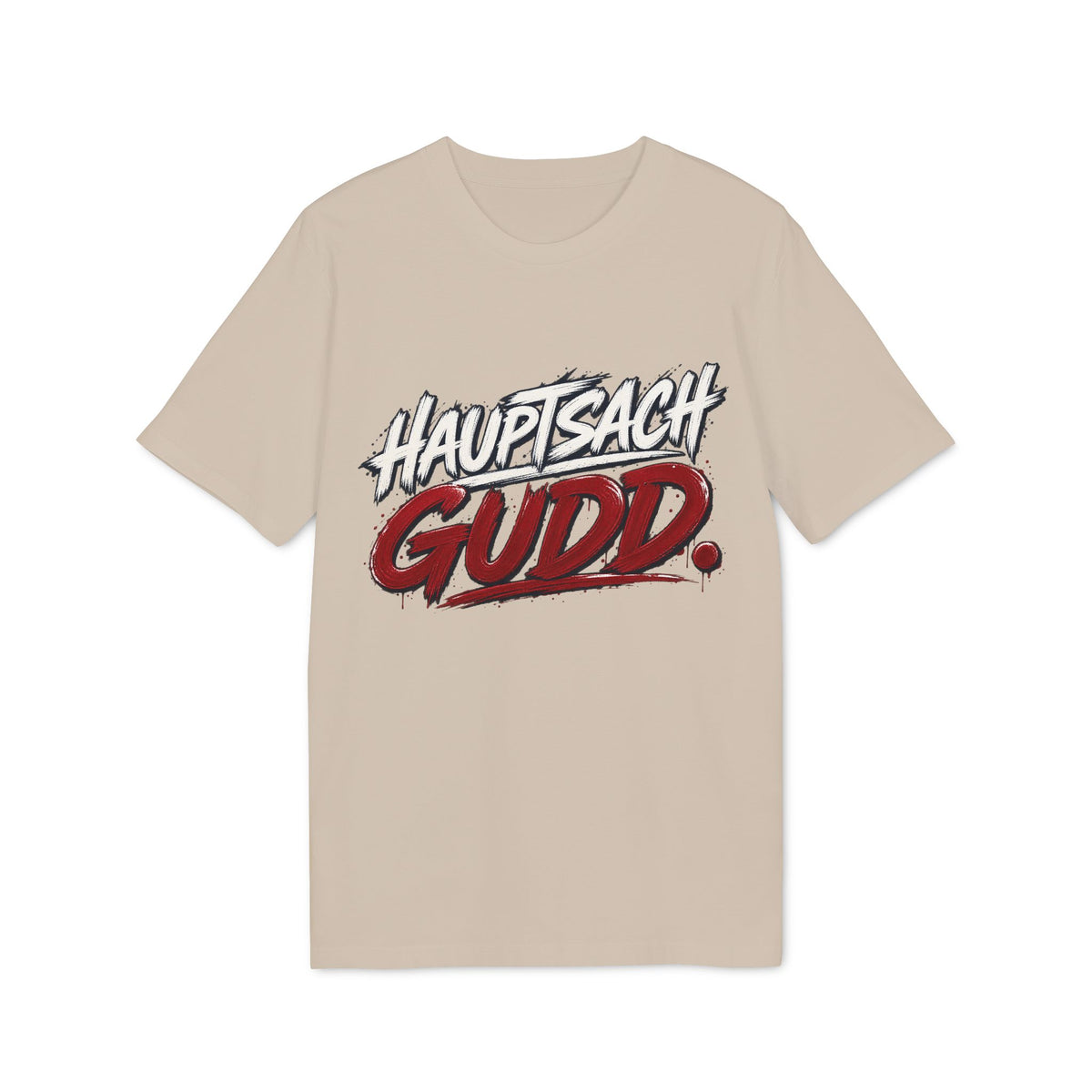 Hauptsach gudd. – Saarland Unisex T-Shirt