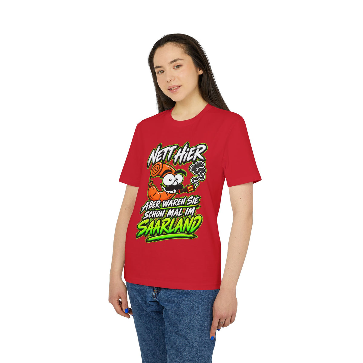 Nett hier – aber waren Sie schonmal im Saarland? | Unisex T-Shirt