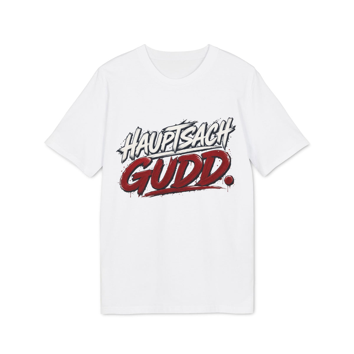 Hauptsach gudd. – Saarland Unisex T-Shirt
