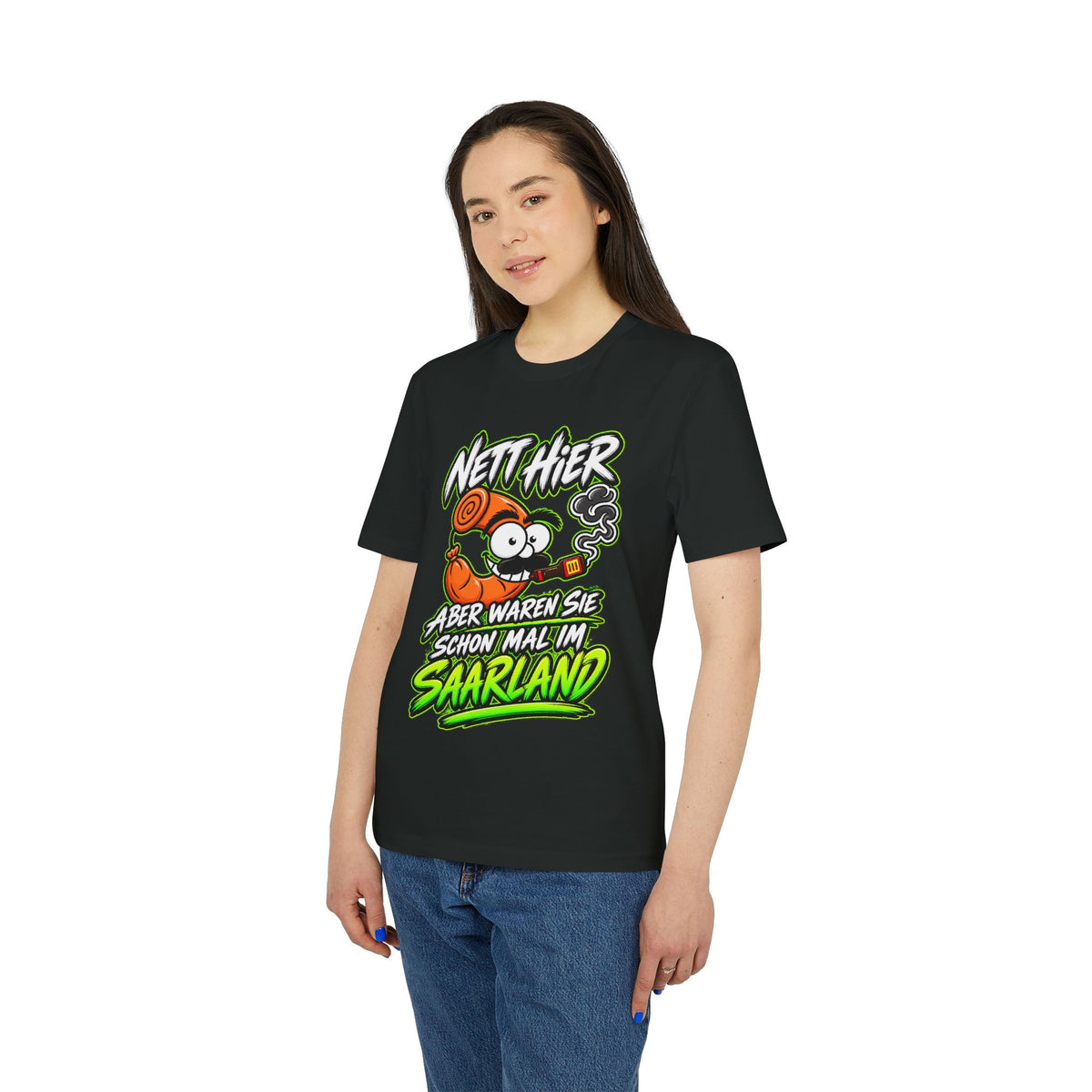 Nett hier – aber waren Sie schonmal im Saarland? | Unisex T-Shirt